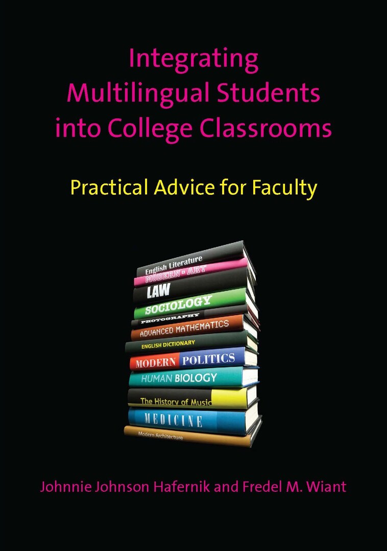 Cover image for Integrating Multilingual Students into College Classrooms ISBN 9781847698193