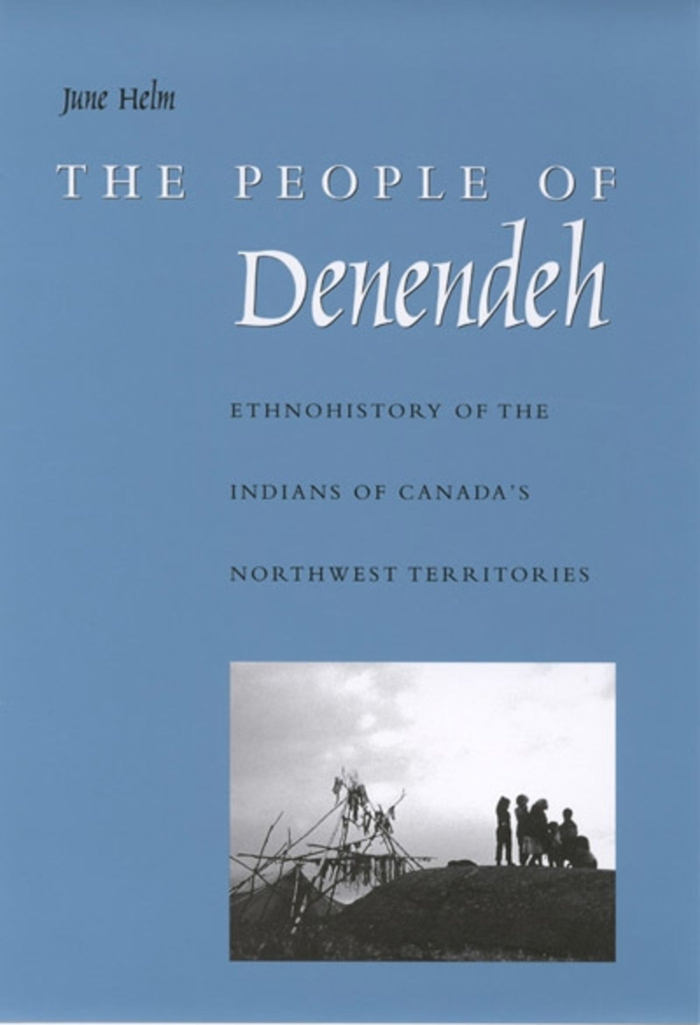 The People of Denendeh