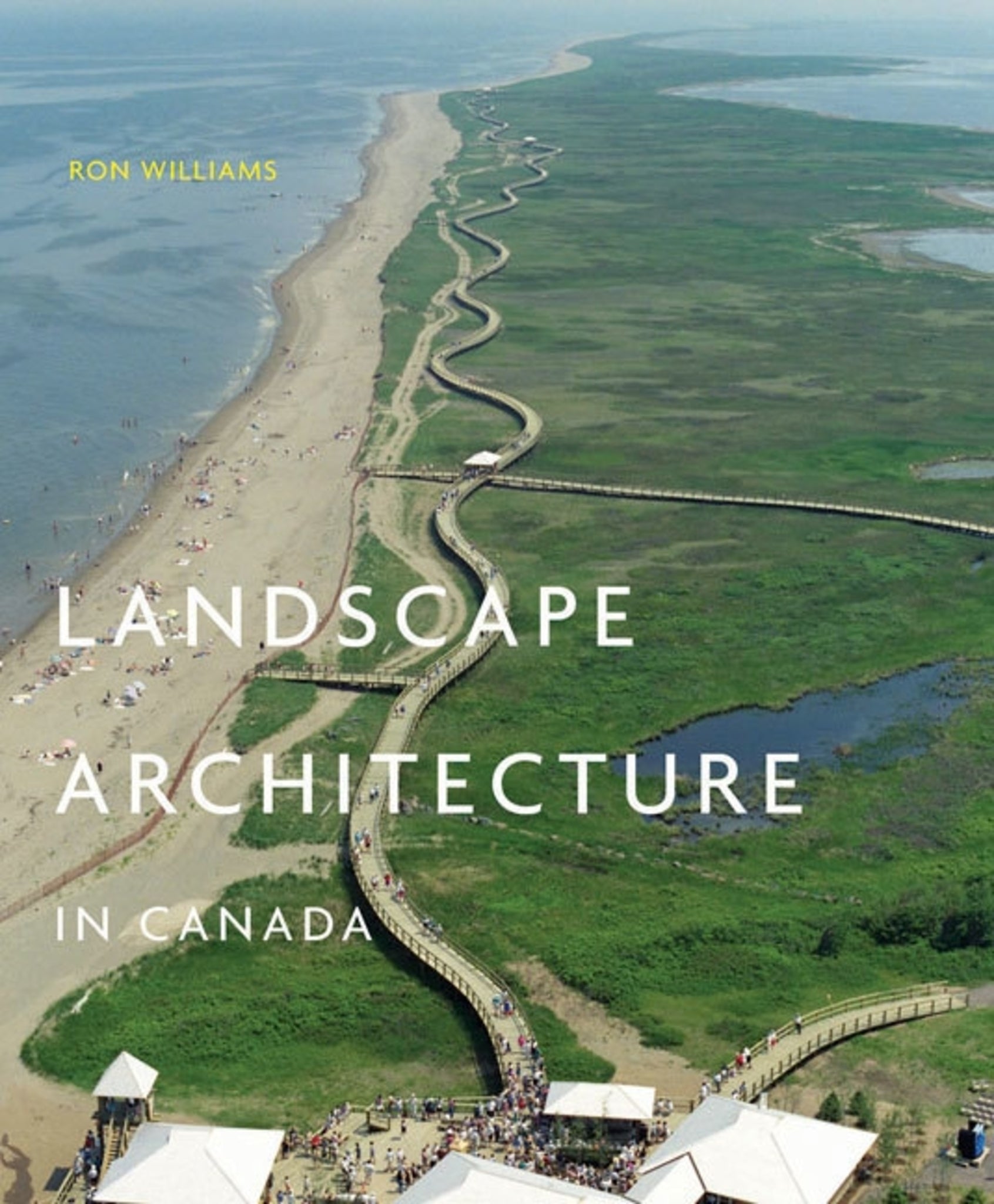 Cover image for Landscape Architecture in Canada ISBN 9780773542068