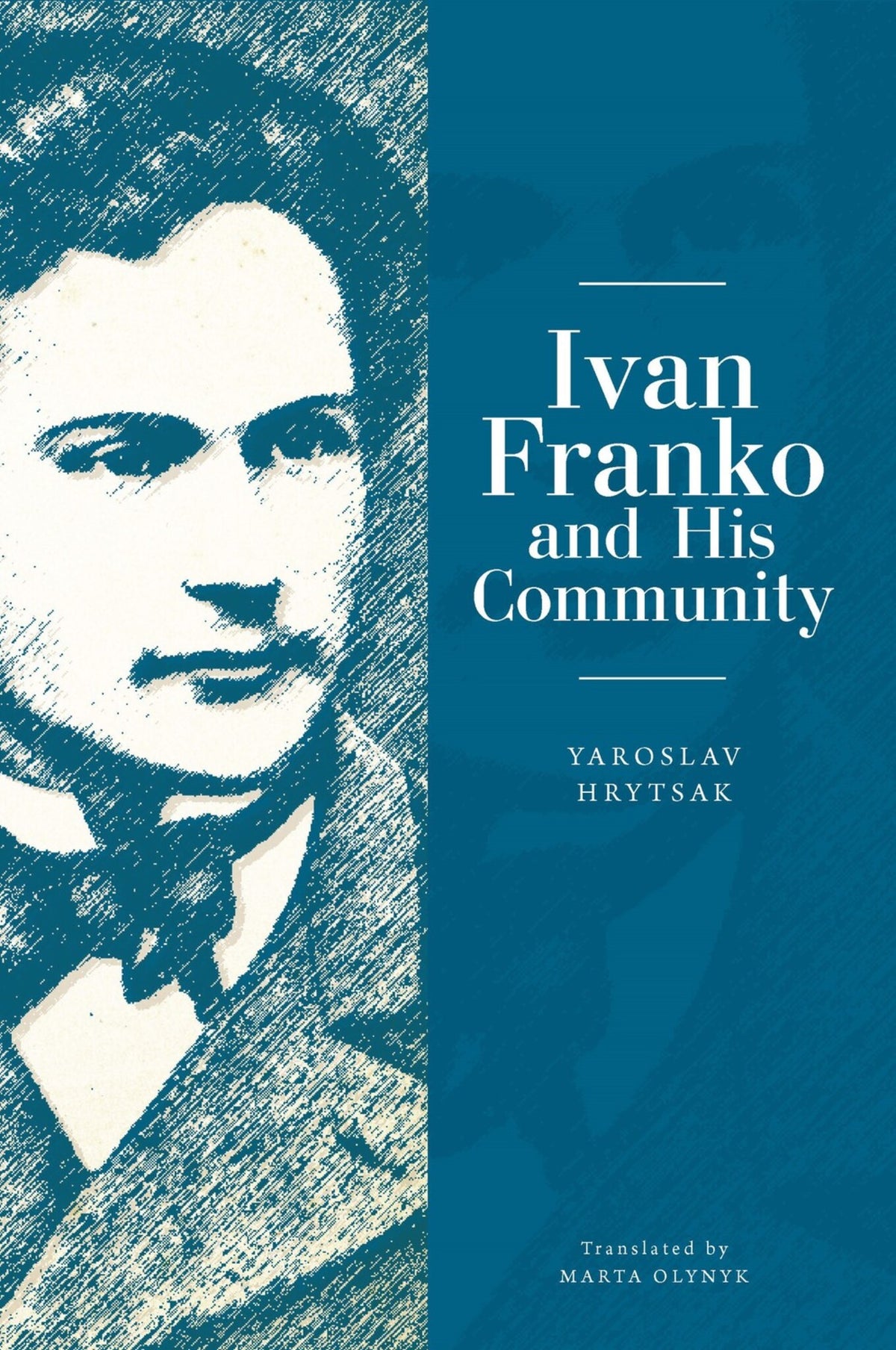 Cover image for Ivan Franko and His Community ISBN 9781618119681