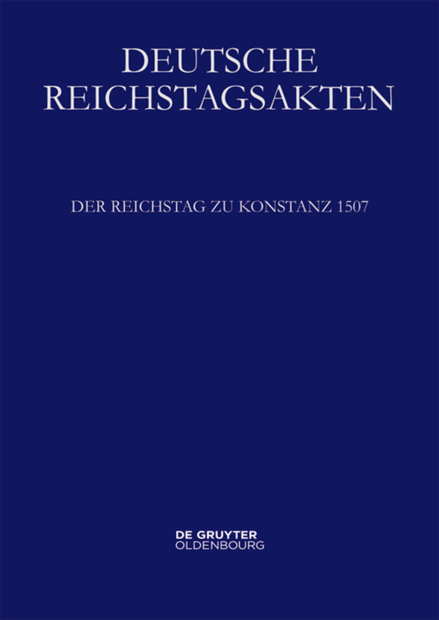 Der Reichstag zu Konstanz 1507