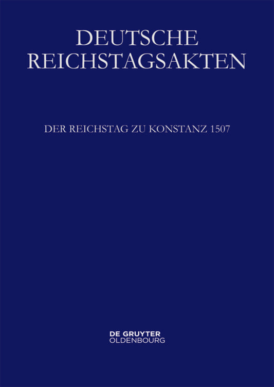 Der Reichstag zu Konstanz 1507