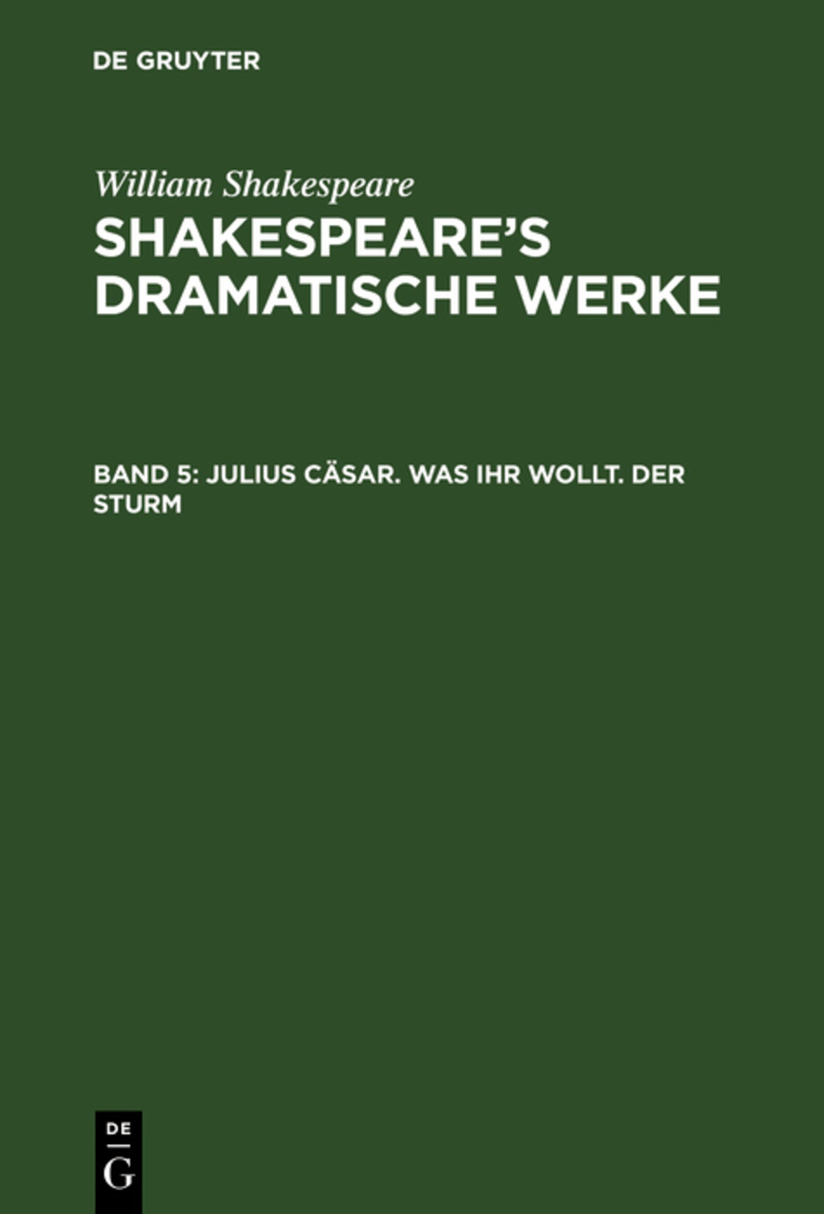 Cover image for Julius Cäsar. Was ihr wollt. Der Sturm ISBN 9783111073910