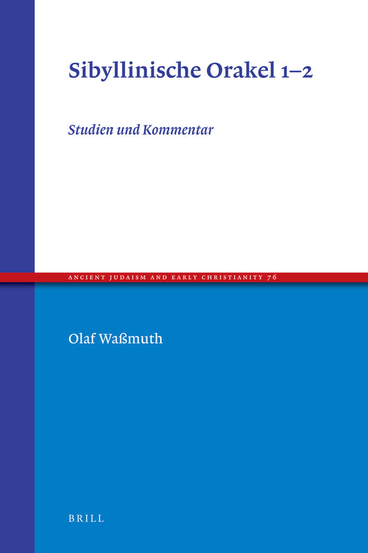 Sibyllinische Orakel 1-2: Studien und Kommentar