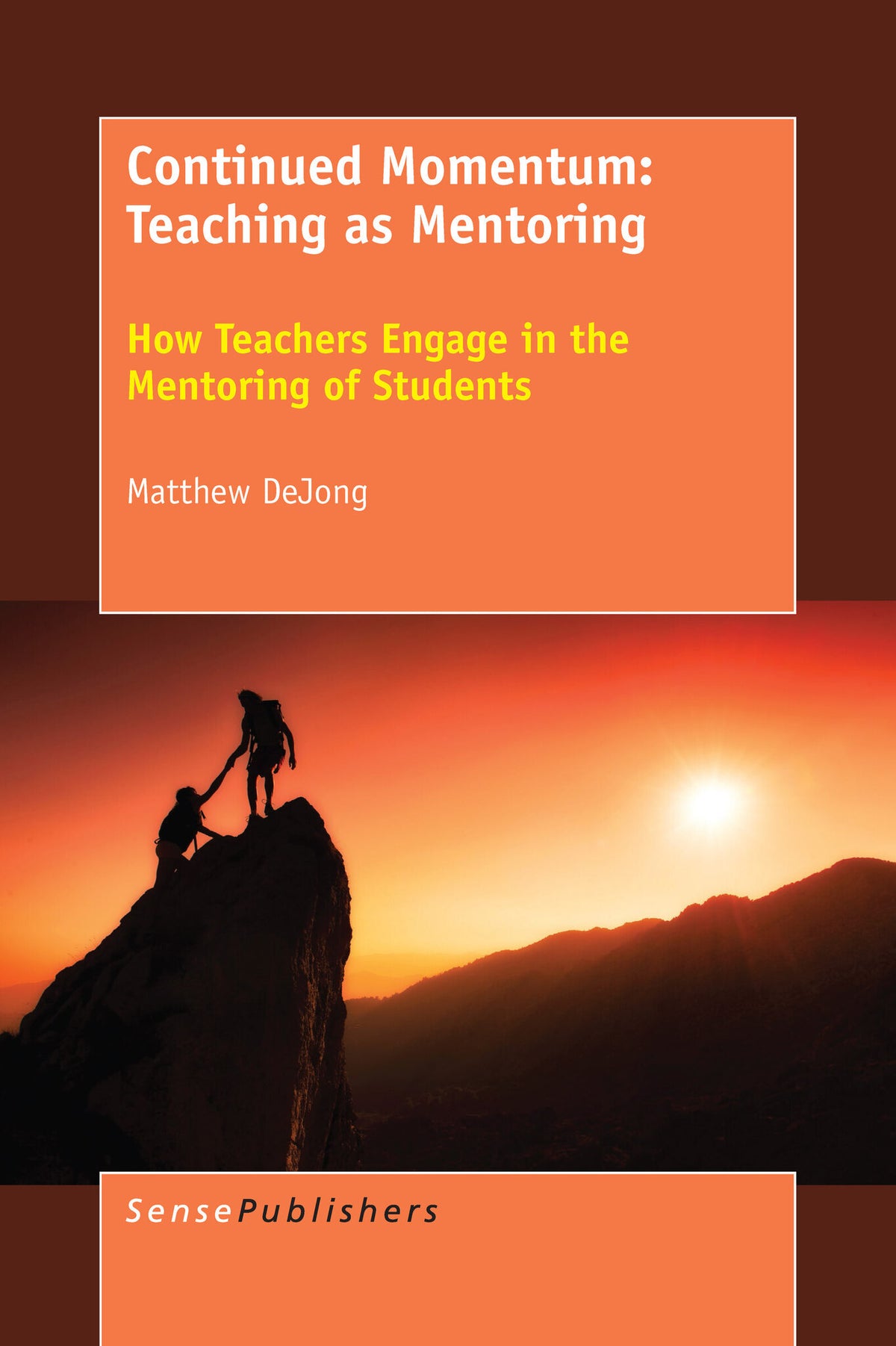 Cover image for Continued Momentum: Teaching as Mentoring ISBN 9789463003919