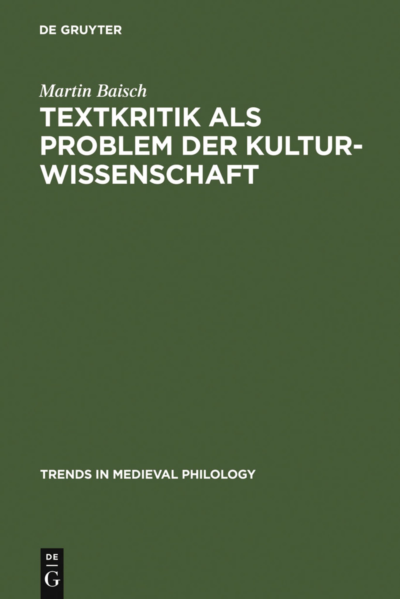 Cover image for Textkritik als Problem der Kulturwissenschaft ISBN 9783110185683