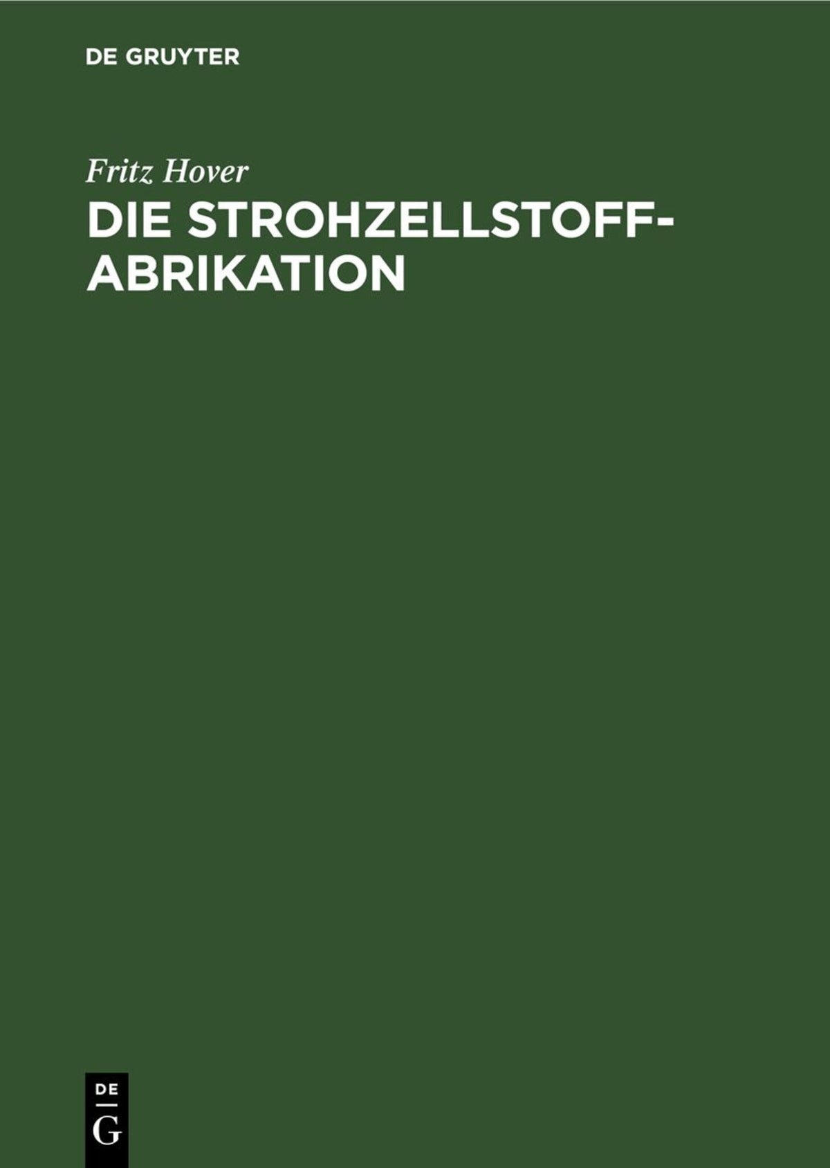 Cover image for Die Strohzellstoffabrikation ISBN 9783112676578