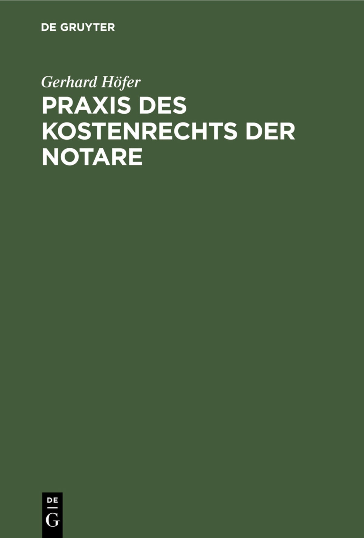 Cover image for Praxis des Kostenrechts der Notare ISBN 9783110017045