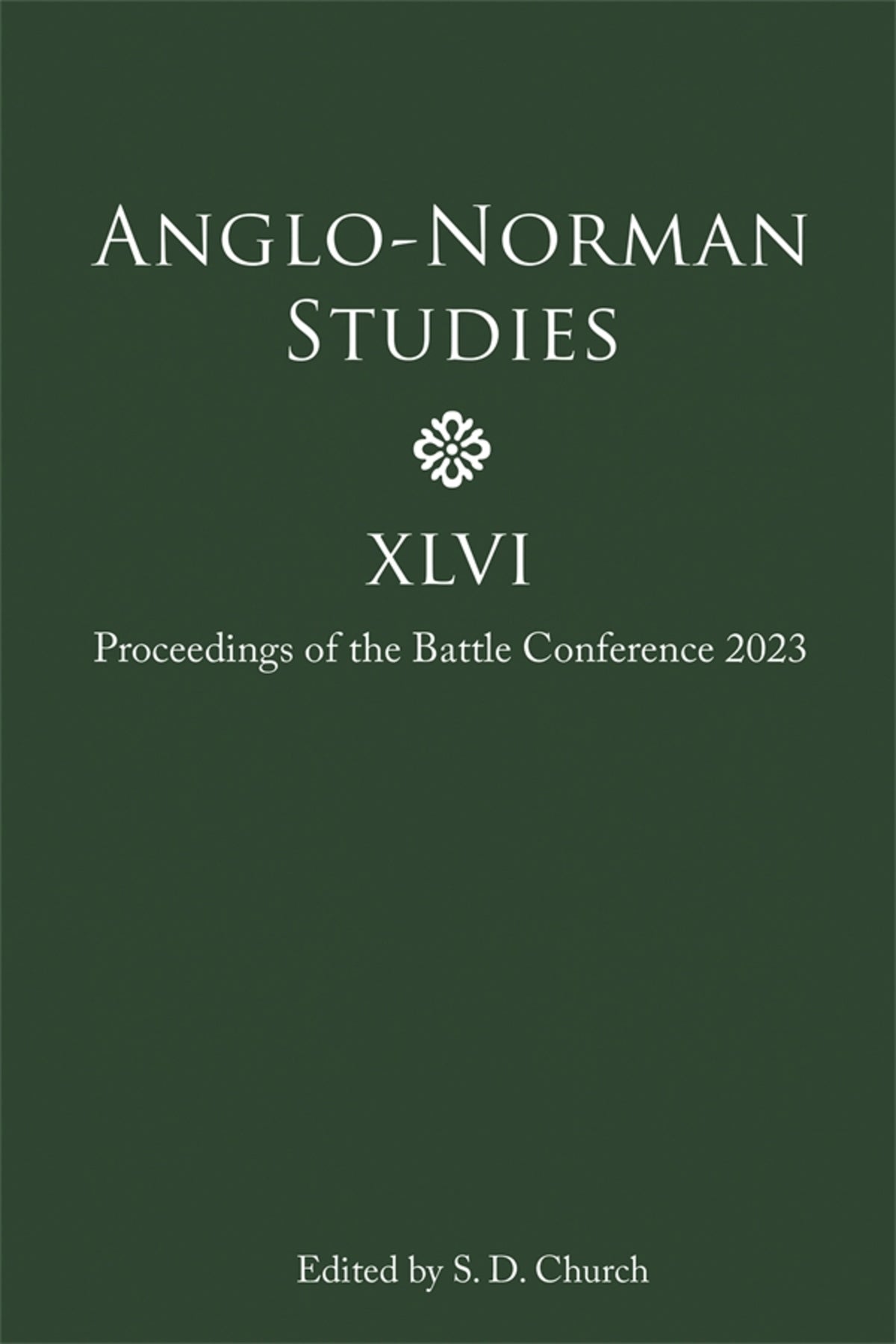 Cover image for Anglo-Norman Studies XLVI ISBN 9781837651047