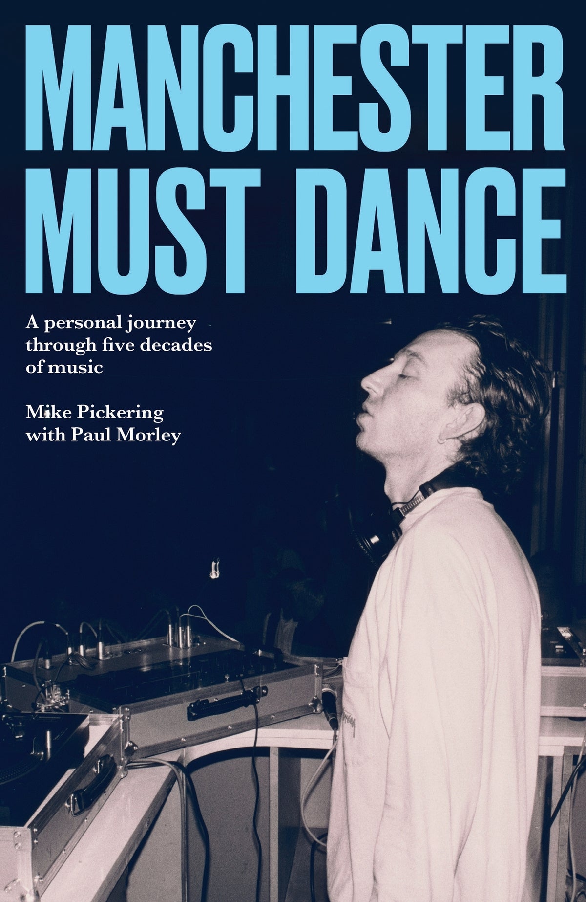 Cover image for Manchester must dance ISBN 9781526190567