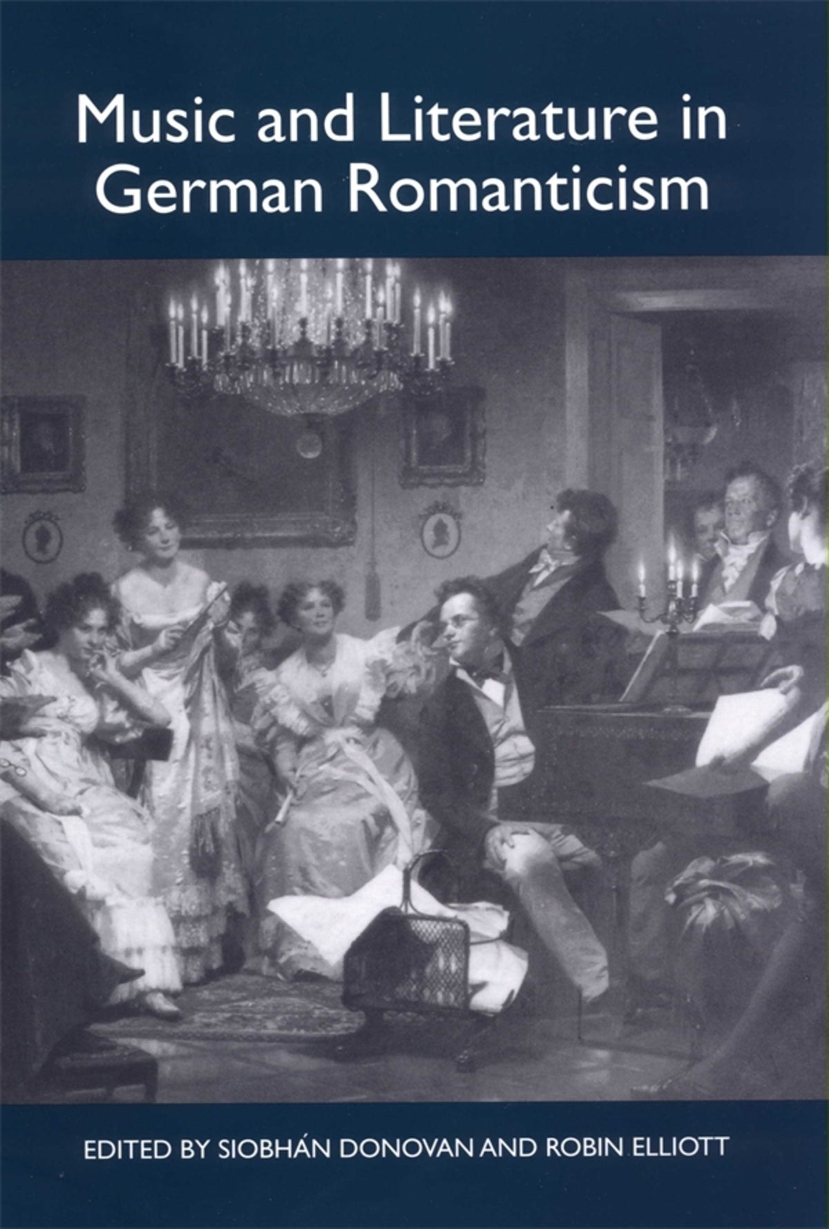 Cover image for Music and Literature in German Romanticism ISBN 9781571132581