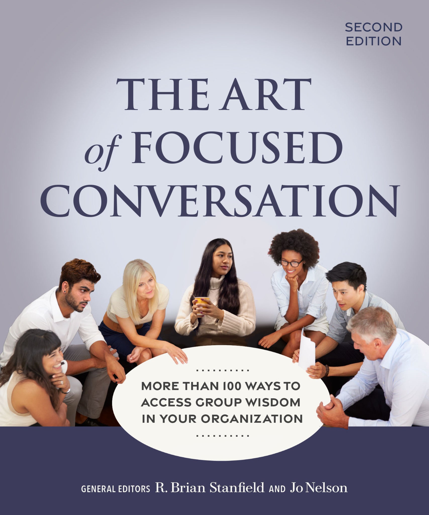 Cover image for The Art of Focused Conversation, Second Edition ISBN 9781774060124