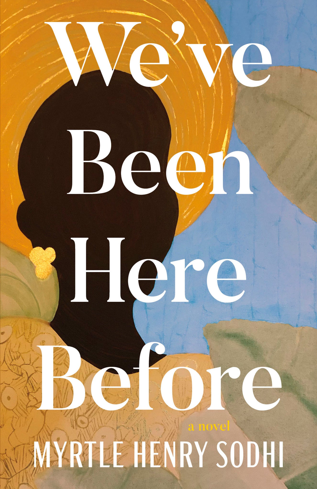 Cover image for We've Been Here Before ISBN 9781459756328