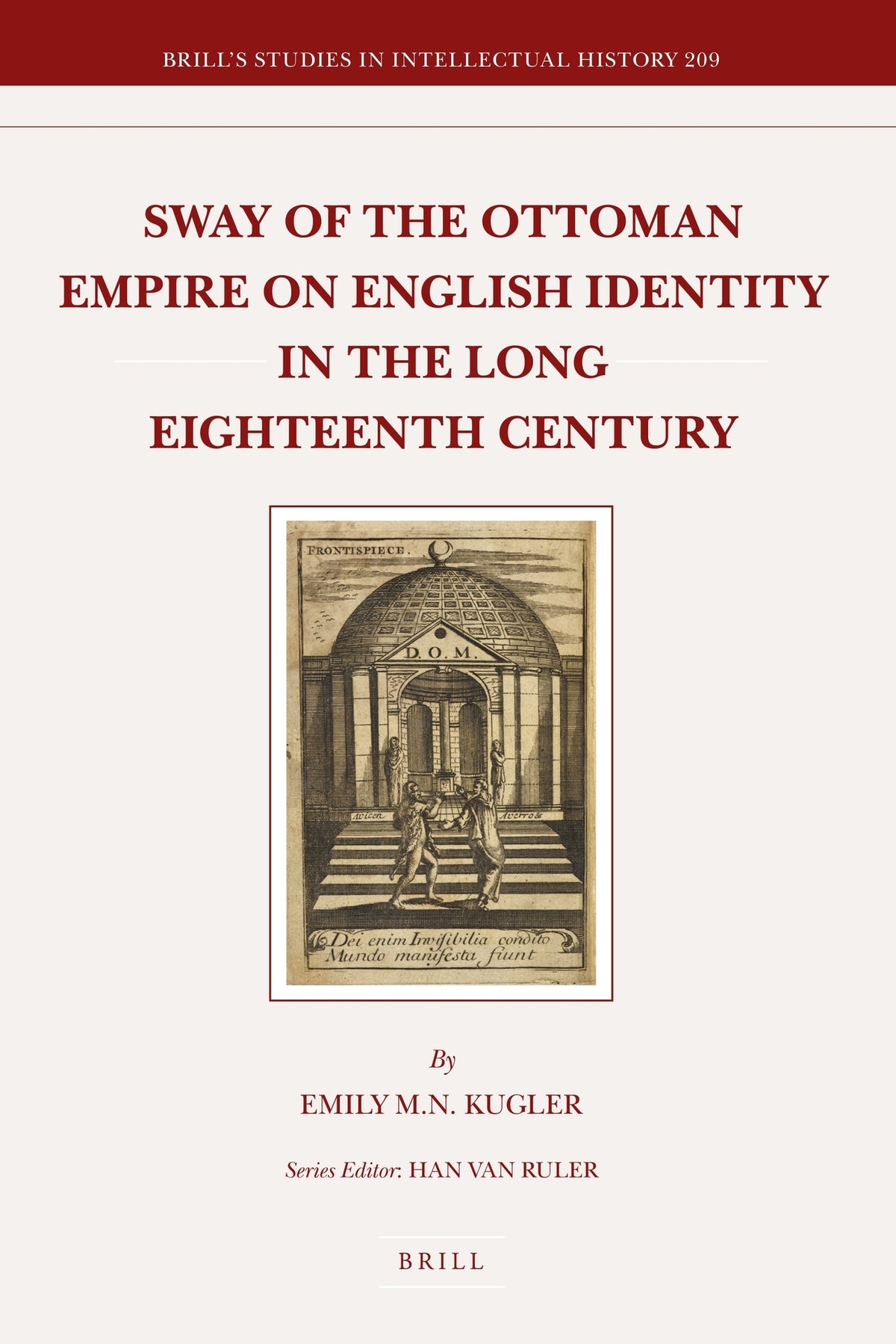 Cover image for Sway of the Ottoman Empire on English Identity in the Long Eighteenth Century ISBN 9789004214224