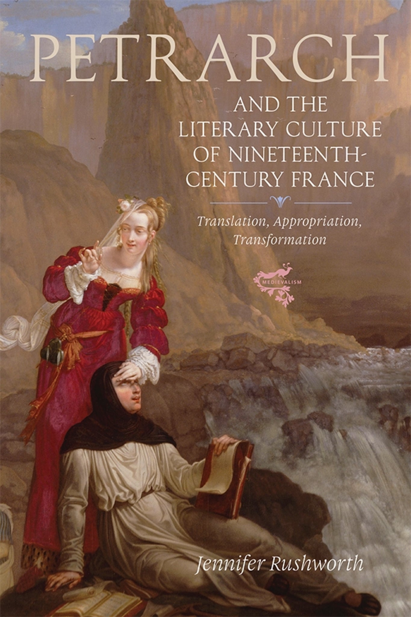 Cover image for Petrarch and the Literary Culture of Nineteenth-Century France ISBN 9781843844563