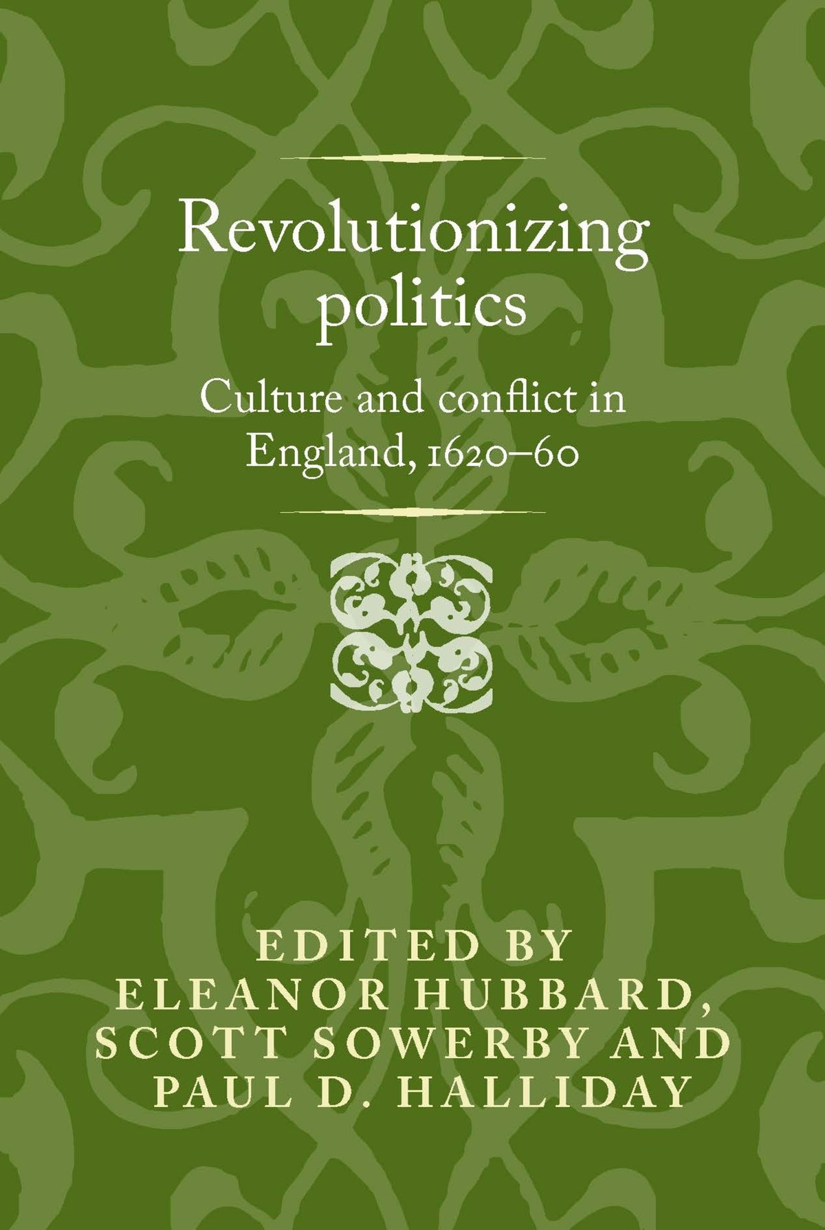 Cover image for Revolutionising politics ISBN 9781526148155