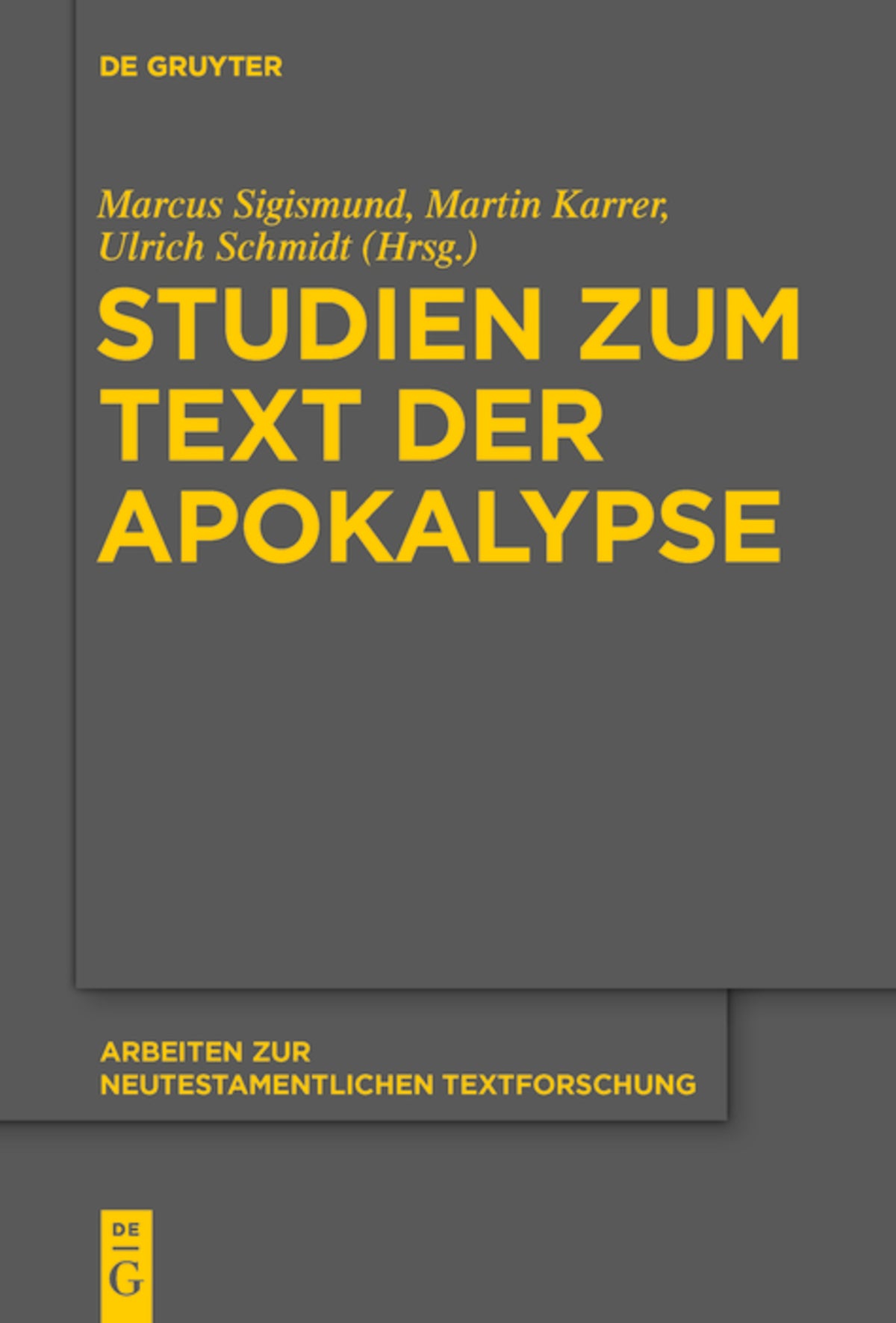 Cover image for Studien zum Text der Apokalypse ISBN 9783110411348