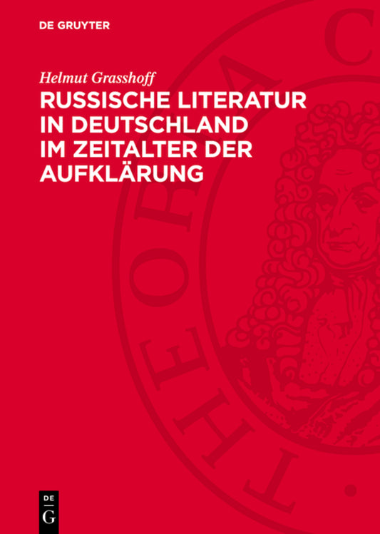 Russische Literatur in Deutschland im Zeitalter der Aufklärung