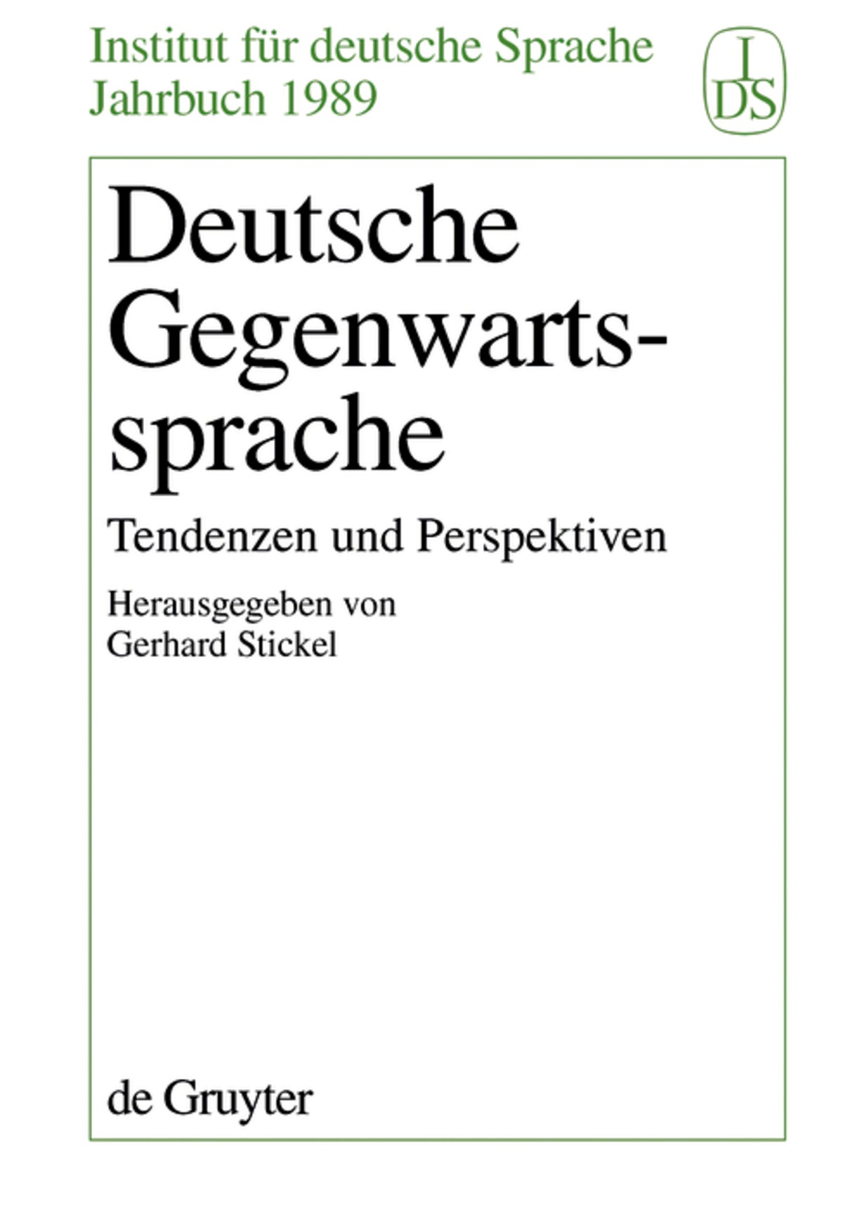 Cover image for Deutsche Gegenwartssprache ISBN 9783110124460