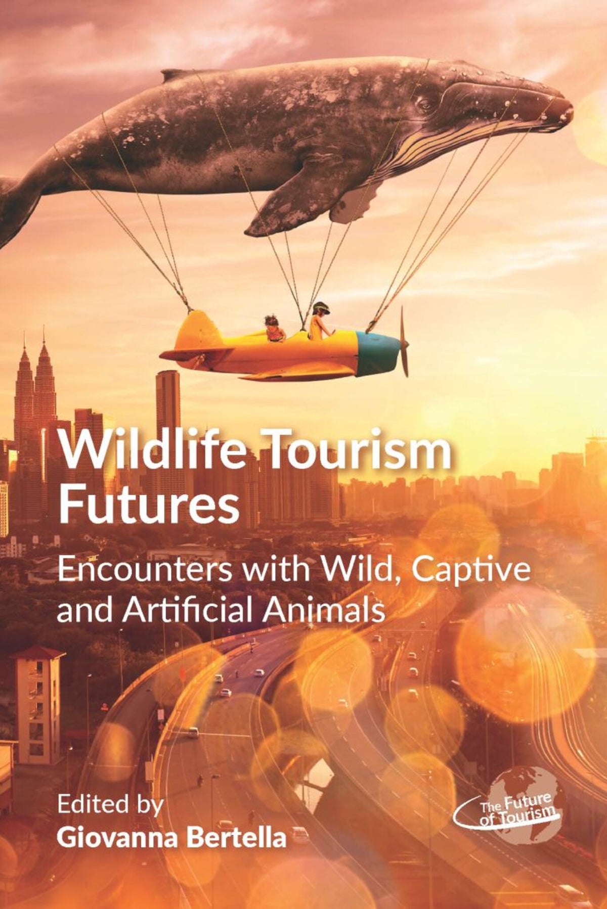 Cover image for Wildlife Tourism Futures ISBN 9781845418175