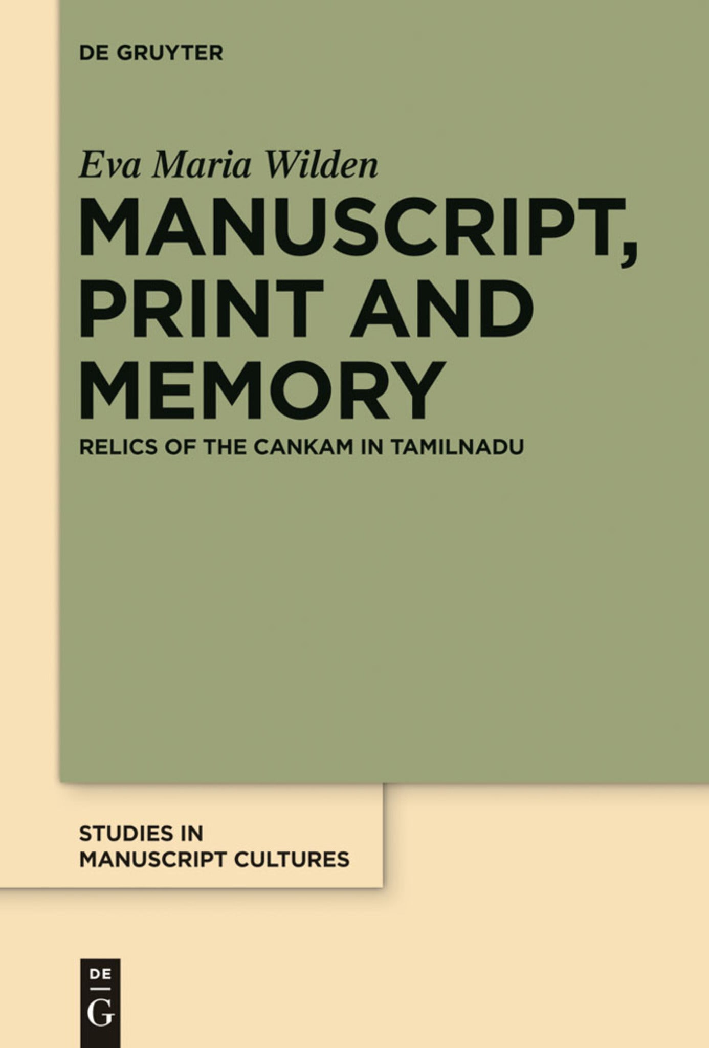 Cover image for Manuscript, Print and Memory ISBN 9783110340891