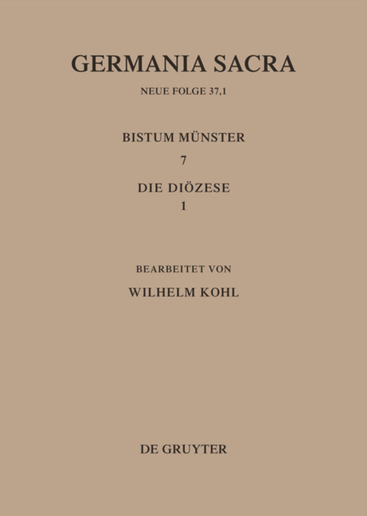 Die Bistümer der Kirchenprovinz Köln. Das Bistum Münster 7,1: Die Diözese