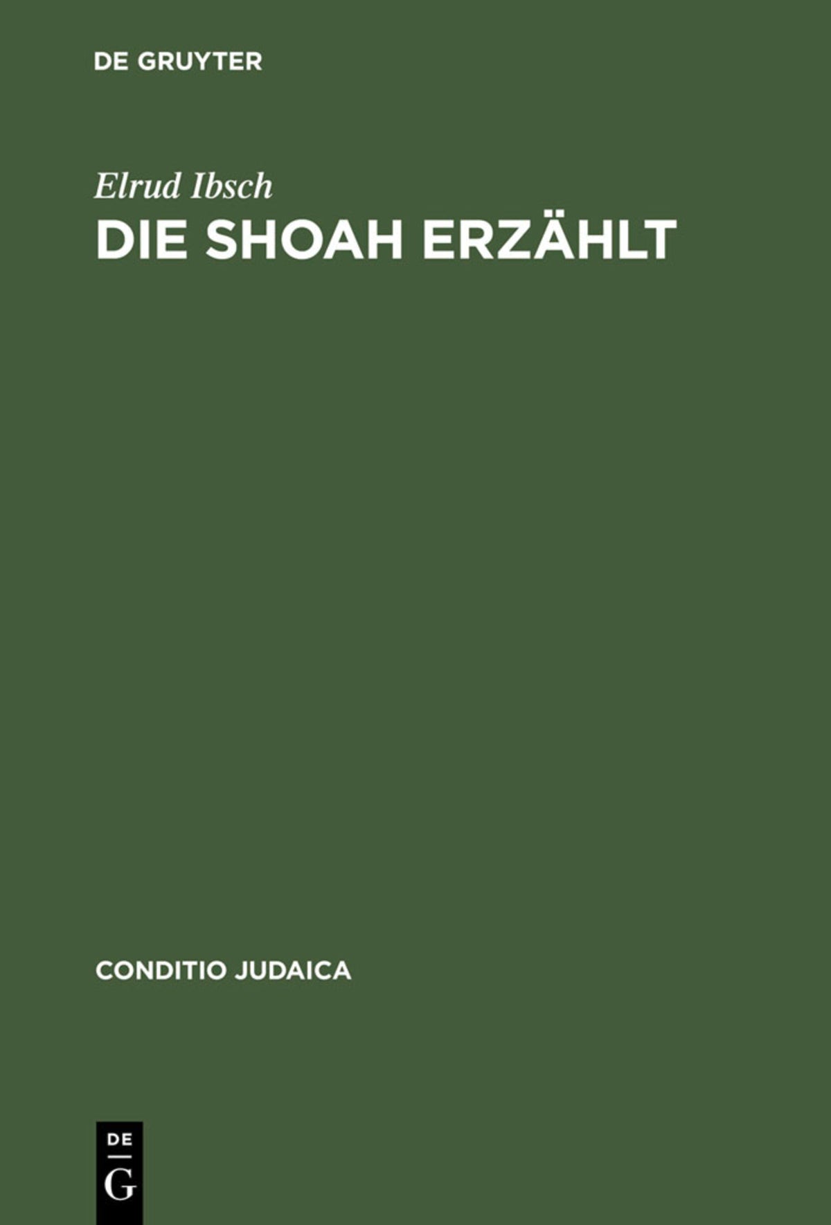 Die Shoah erzählt