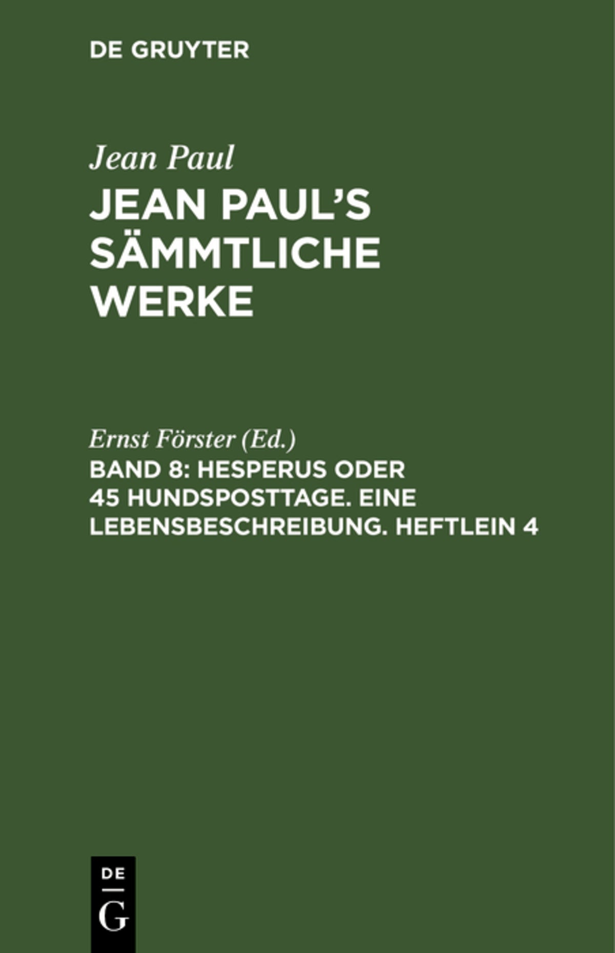 Hesperus oder 45 Hundsposttage. Eine Lebensbeschreibung. Heftlein 4