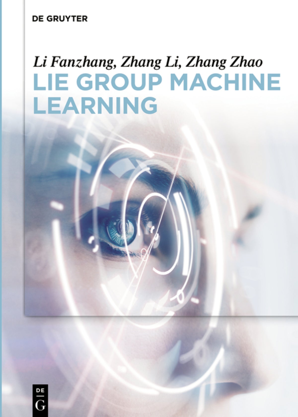 Cover image for Lie Group Machine Learning ISBN 9783110500684
