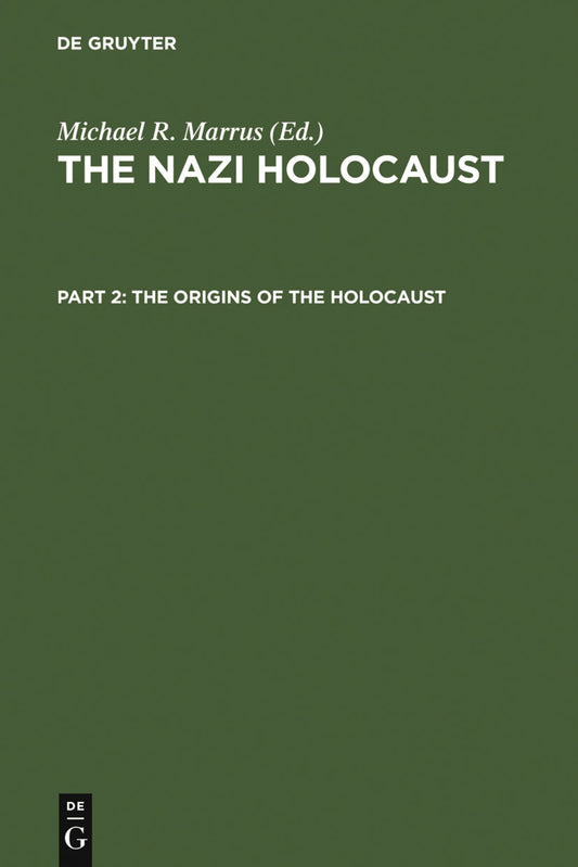The Origins of the Holocaust