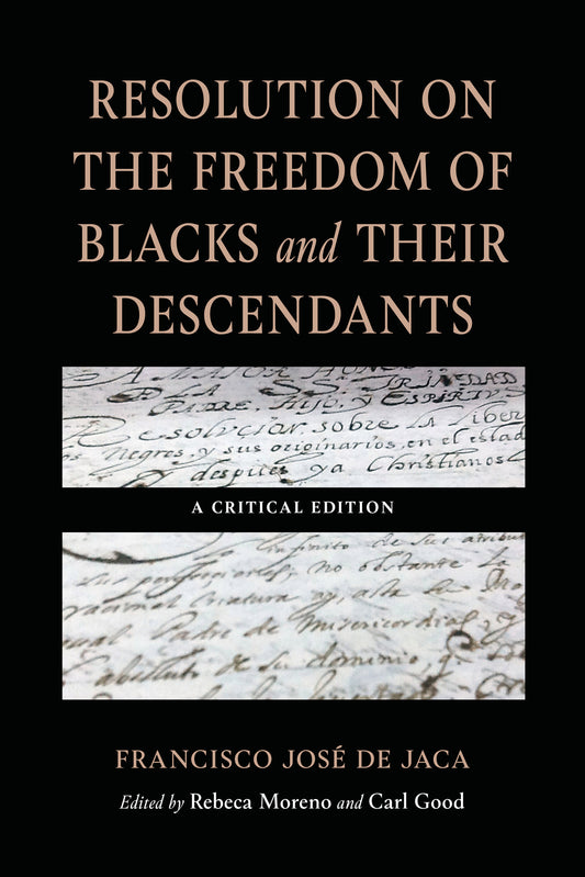 Resolution on the Freedom of Blacks and Their Descendants