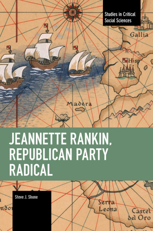 Jeannette Rankin, Republican Party Radical