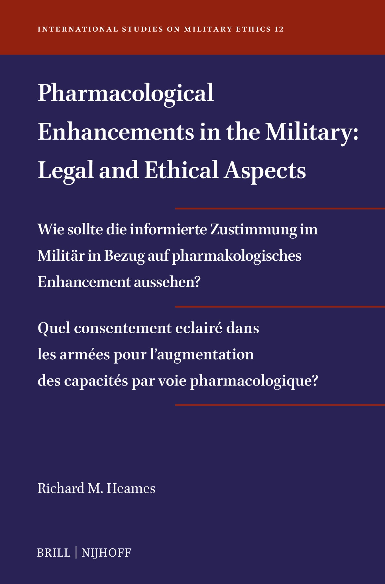 Cover image for Pharmacological Enhancements in the Military ISBN 9789004677722