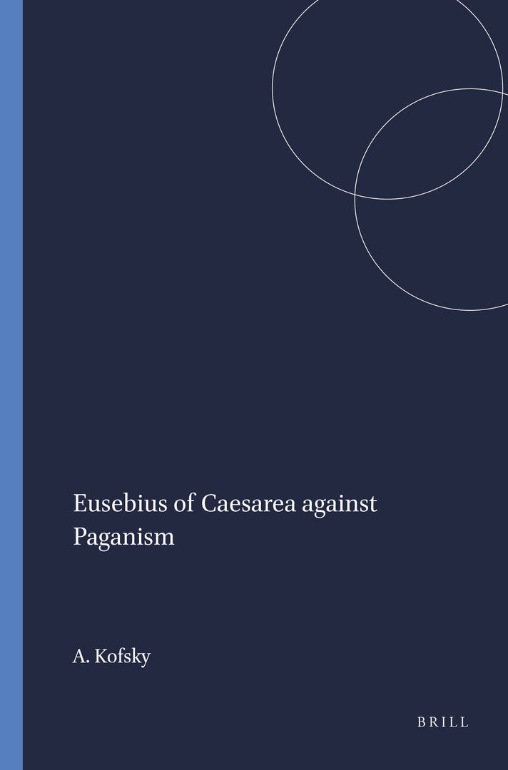 Cover image for Eusebius of Caesarea against Paganism ISBN 9789004116429