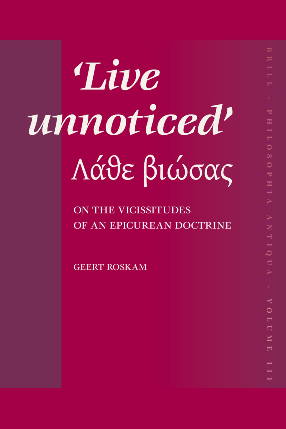 Live unnoticed