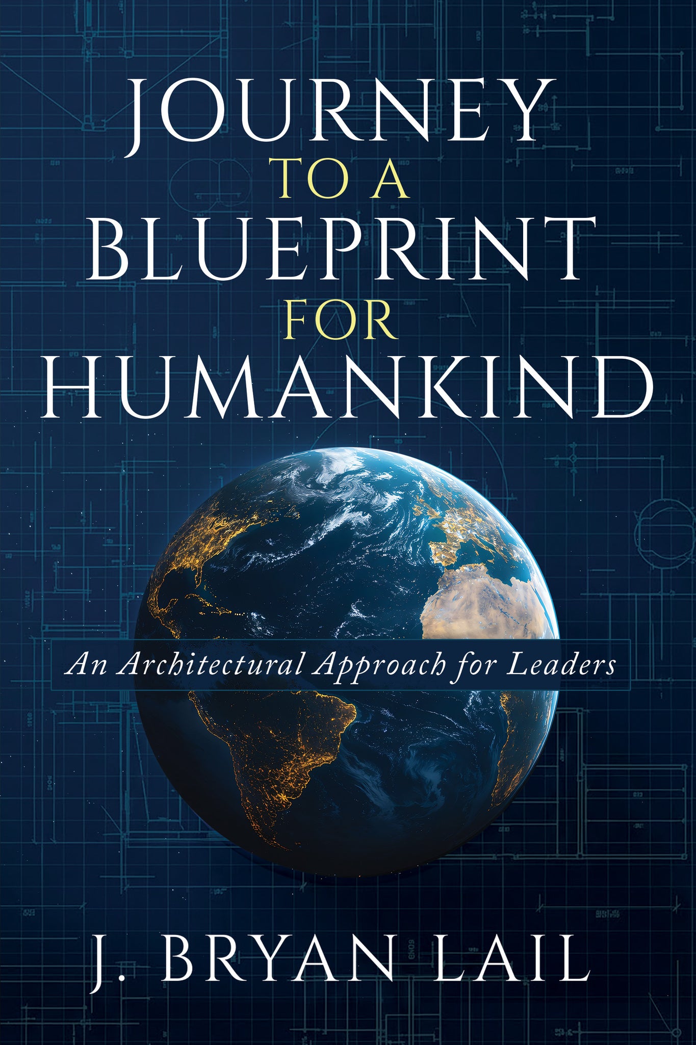 Cover image for Journey to a Blueprint for Humanity ISBN 9798895740828