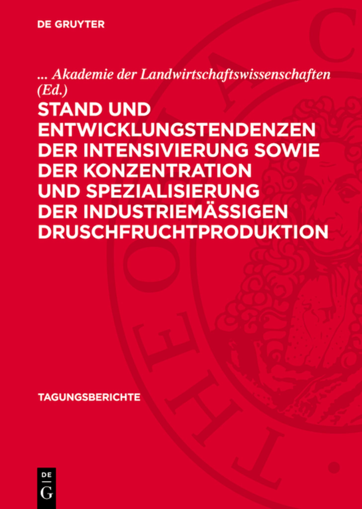 Stand und Entwicklungstendenzen der Intensivierung sowie der Konzentration und Spezialisierung der industriemäßigen Druschfruchtproduktion
