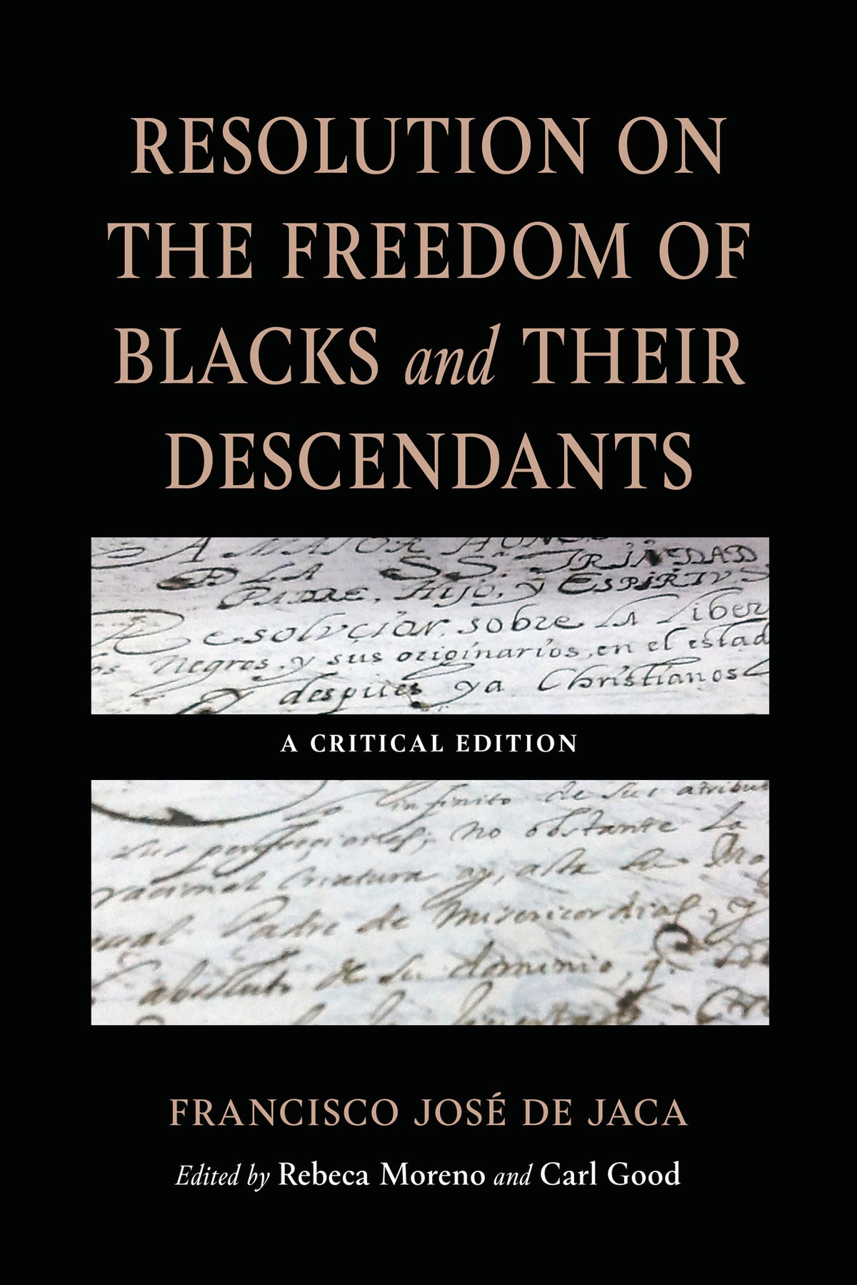 Cover image for Resolution on the Freedom of Blacks and Their Descendants ISBN 9780268211769