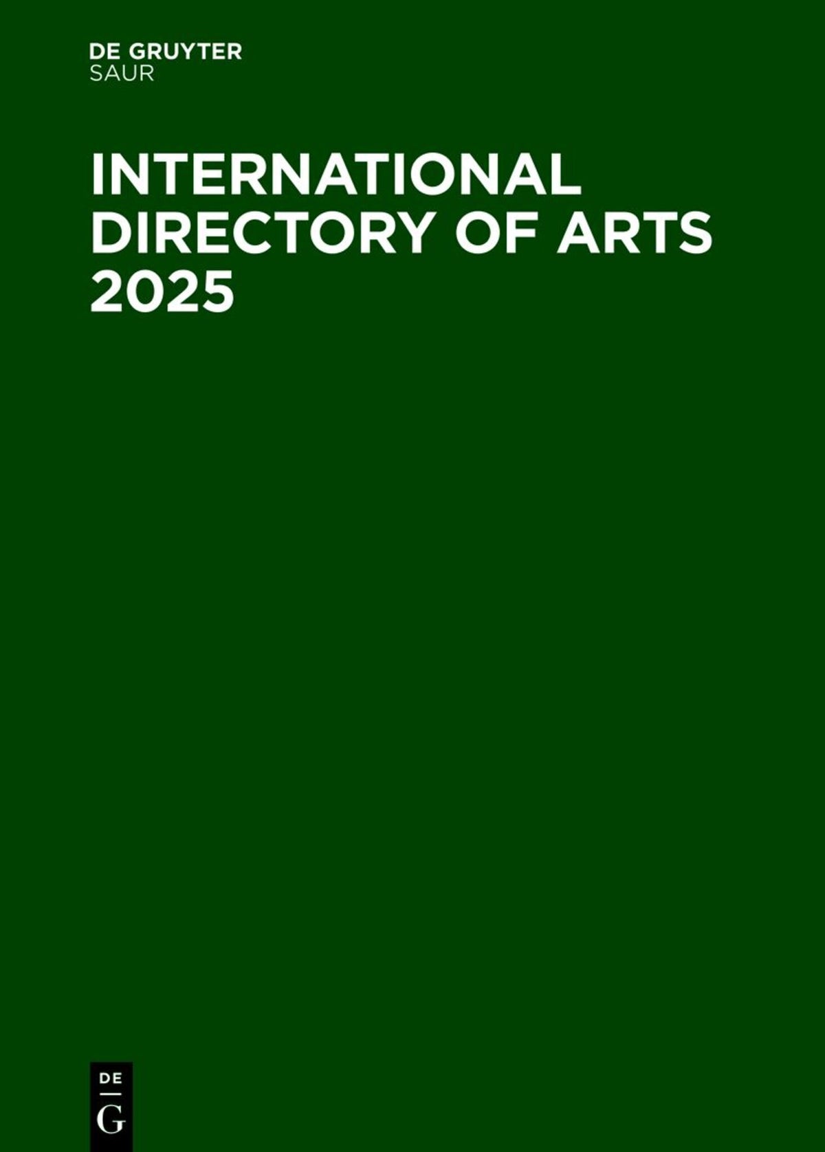 Cover image for International Directory of Arts 2025 ISBN 9783111382203