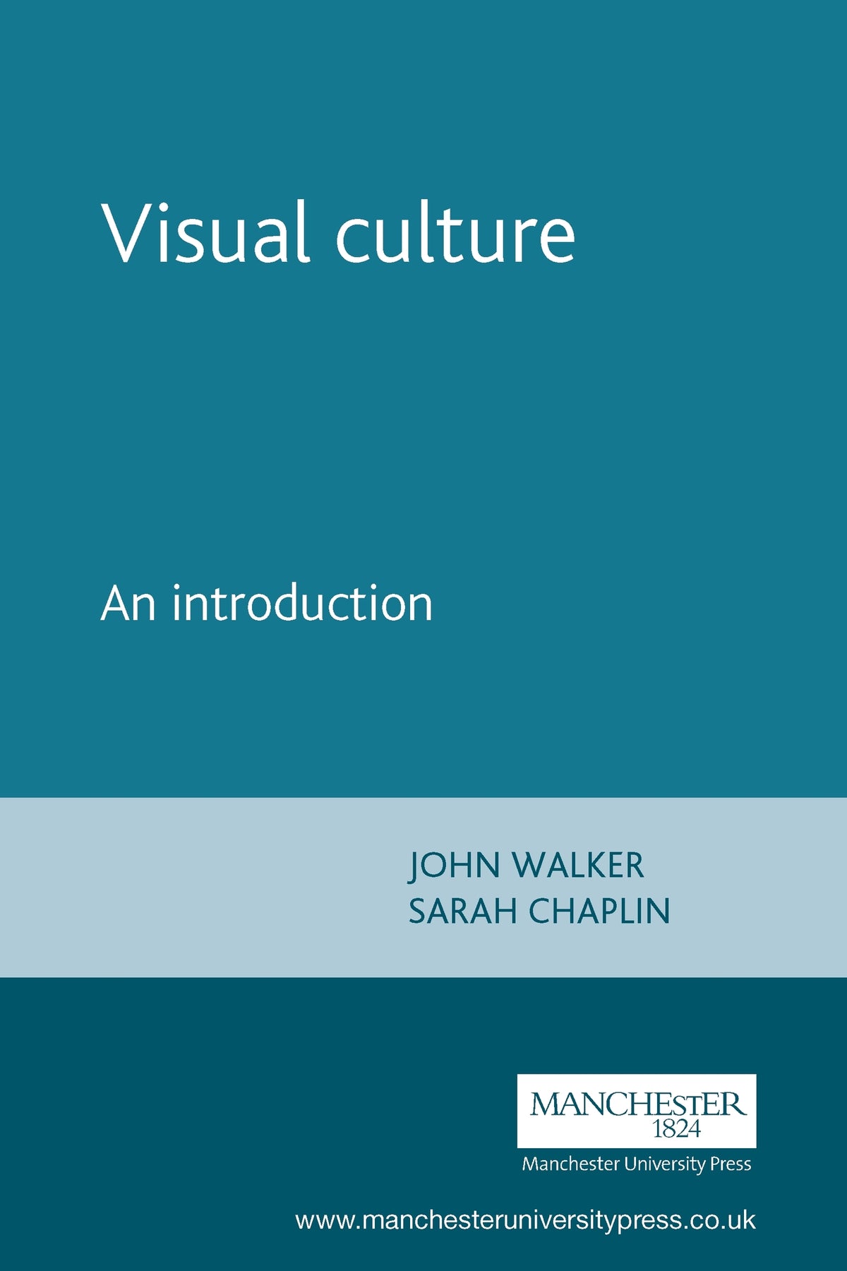 Cover image for Visual culture ISBN 9780719050206