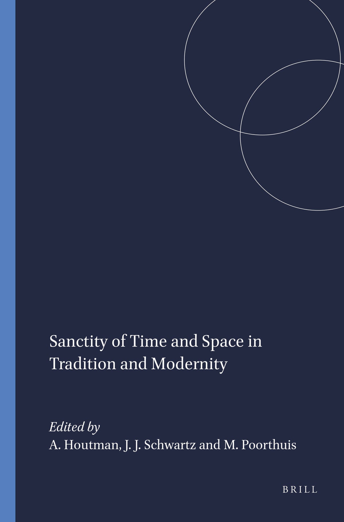 Cover image for Sanctity of Time and Space in Tradition and Modernity ISBN 9789004112339