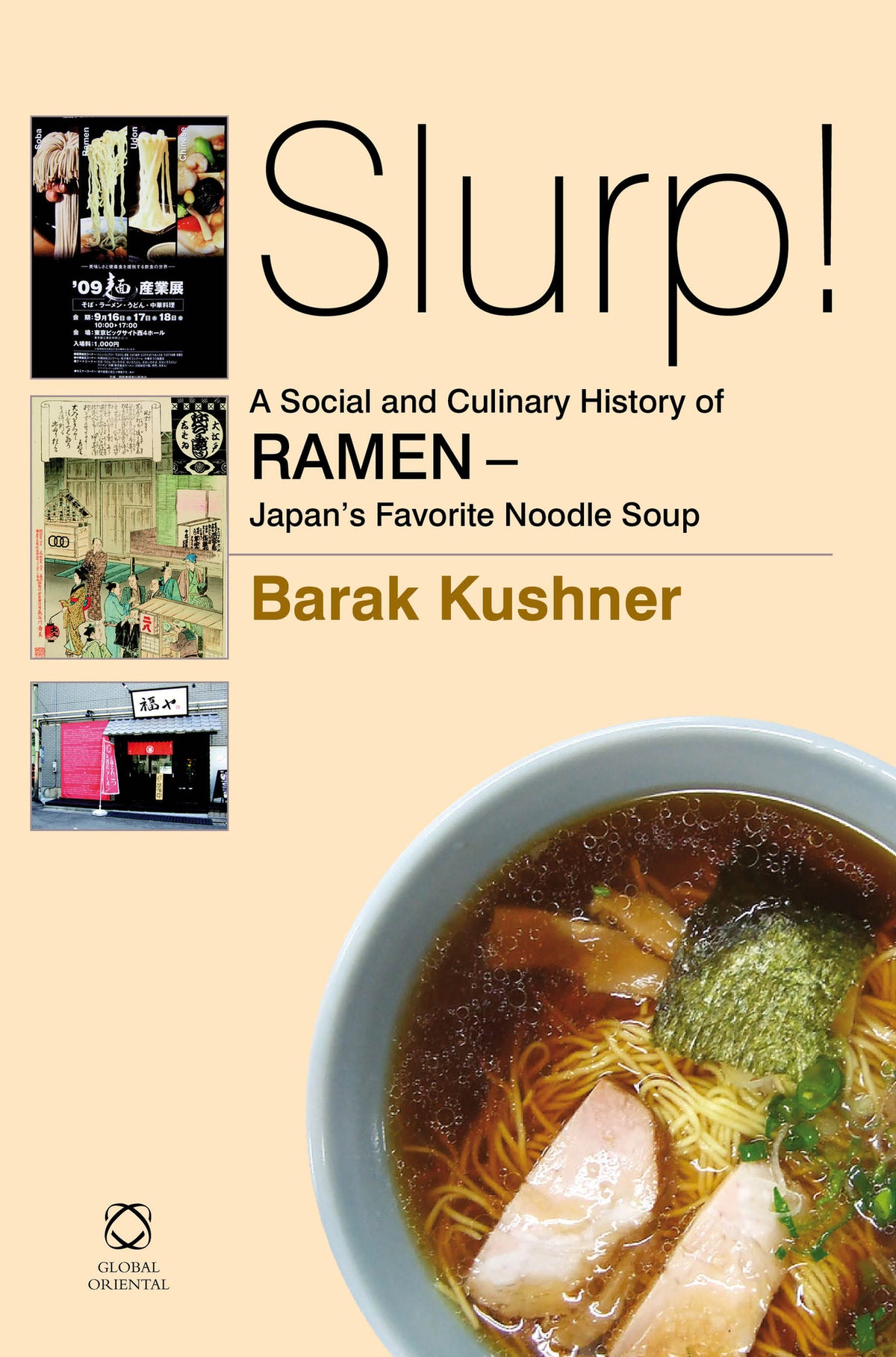 Cover image for Slurp! A Social and Culinary History of Ramen - Japan's Favorite Noodle Soup ISBN 9789004269279