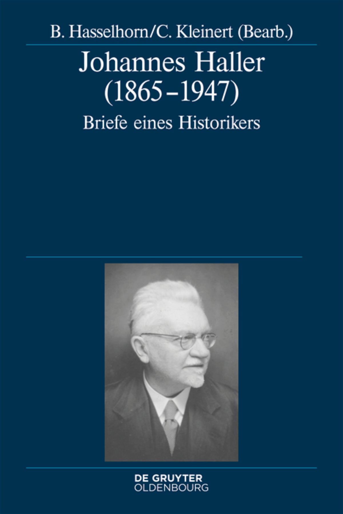 Cover image for Johannes Haller (1865-1947) ISBN 9783110369687