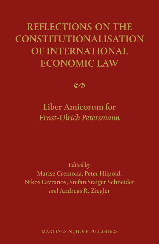Reflections on the Constitutionalisation of International Economic Law