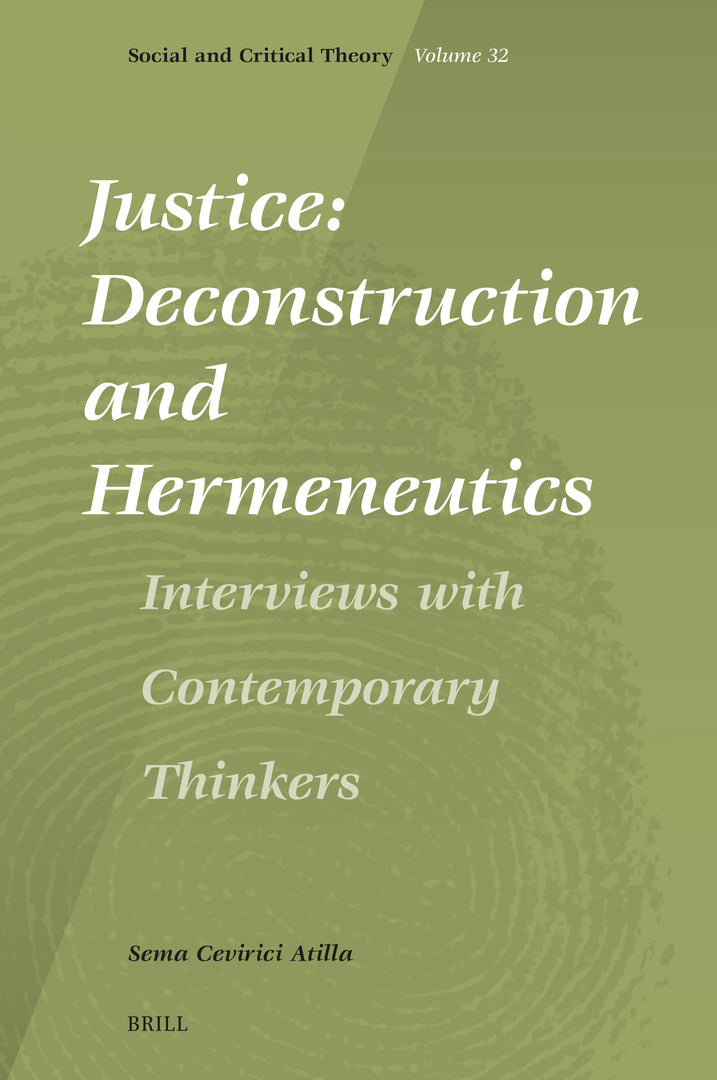 Cover image for Justice: Deconstruction and Hermeneutics ISBN 9789004727779
