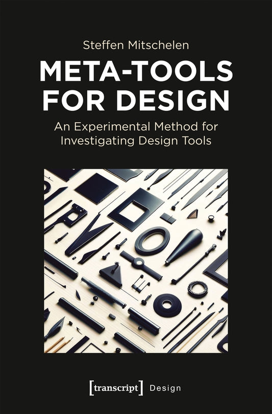 Meta-Tools for Design