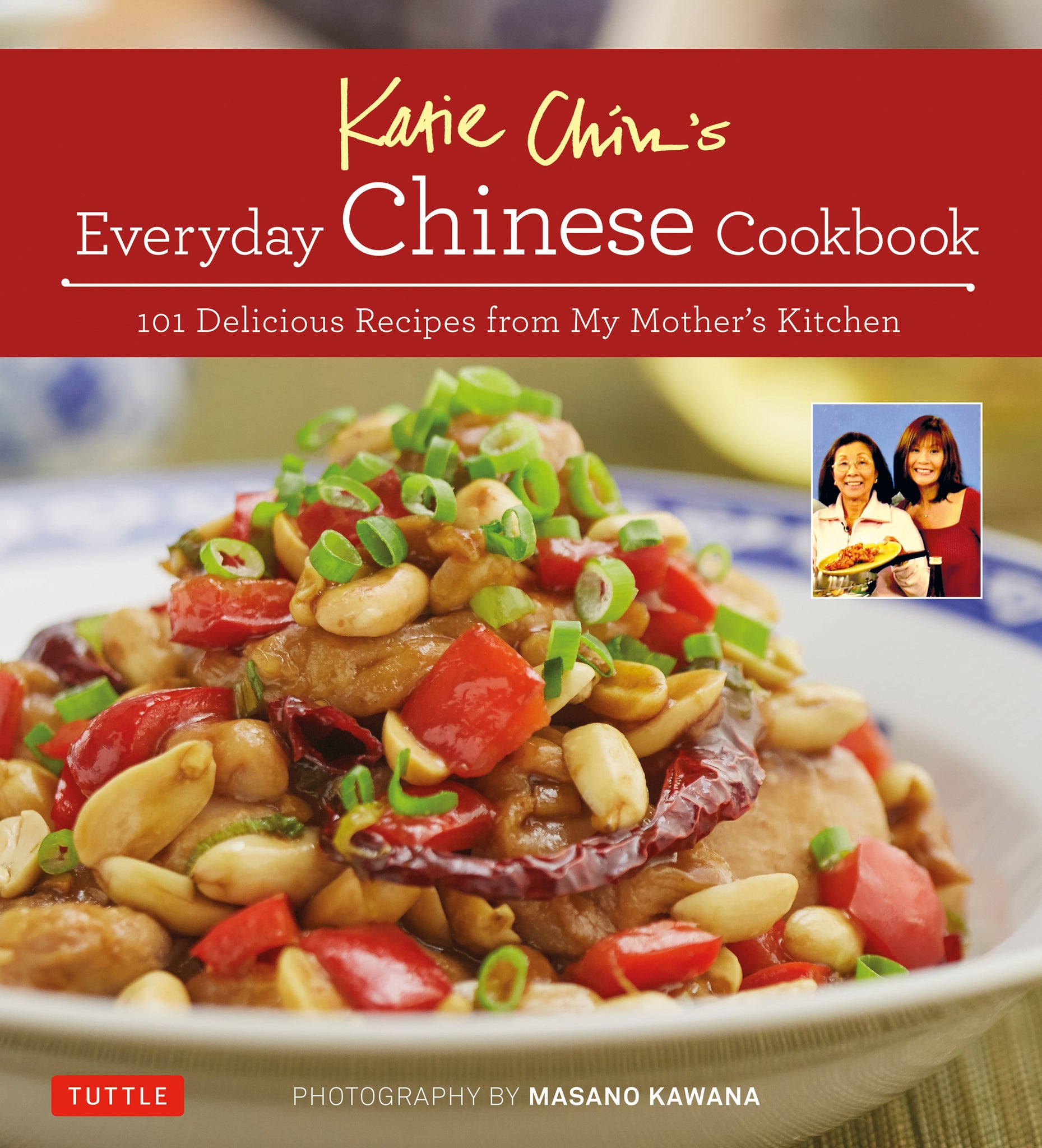 Cover image for Katie Chin's Everyday Chinese Cookbook ISBN 9780804845229