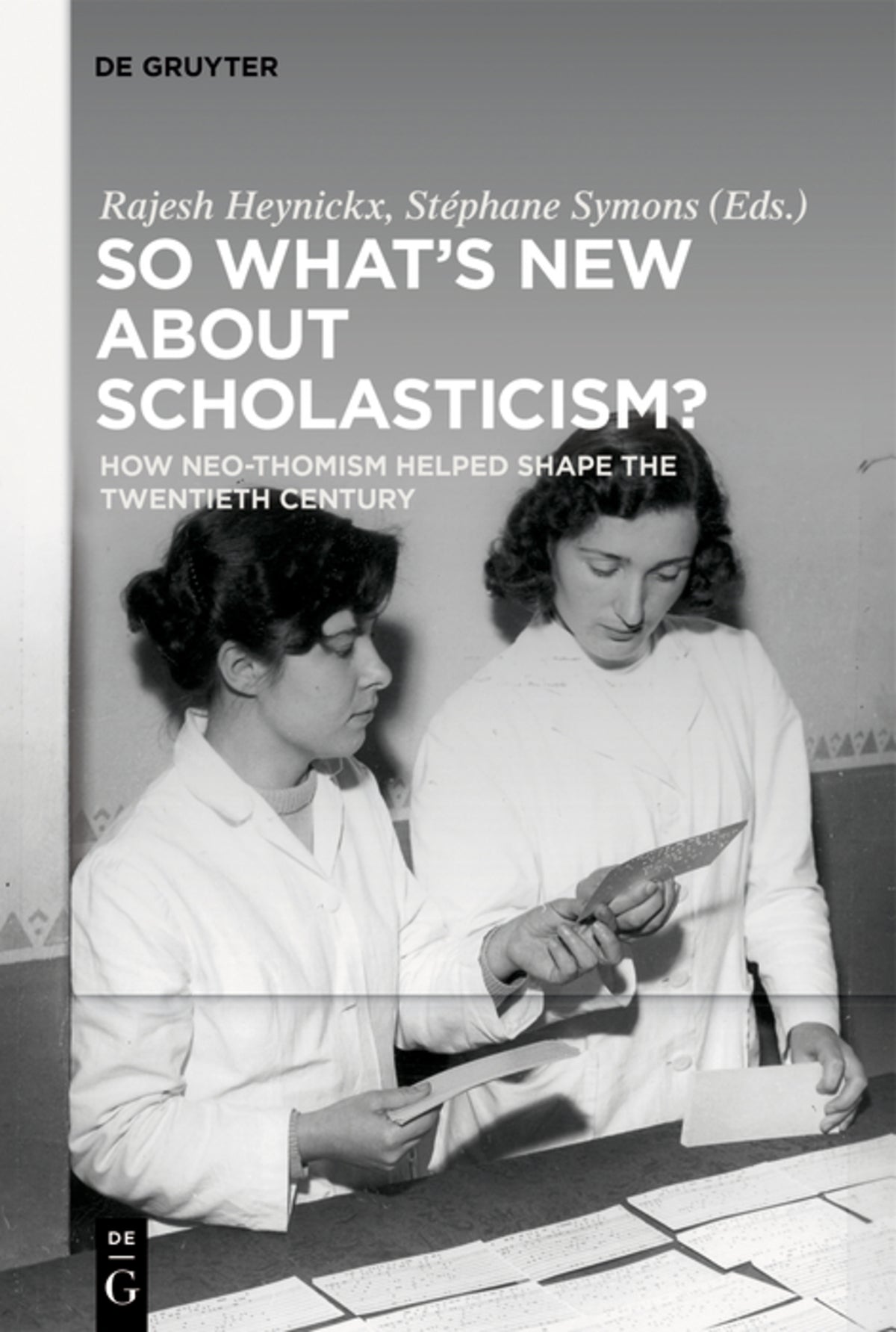 So What's New About Scholasticism?