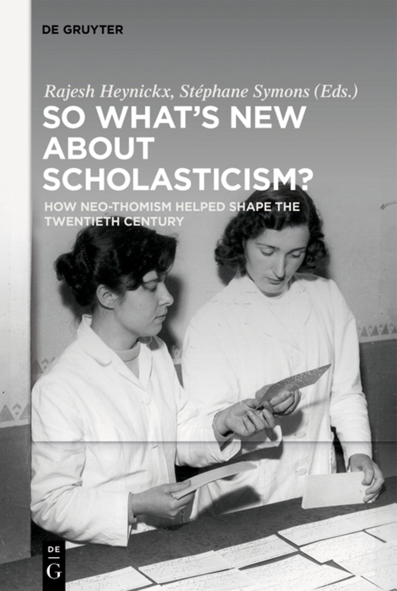 So What's New About Scholasticism?
