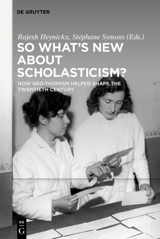 So What's New About Scholasticism?